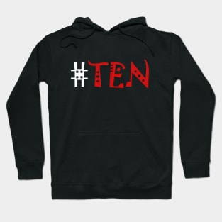 Ten Hoodie